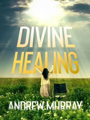 cover image of Divine Healing